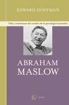 ABRAHAM MASLOW