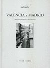 VALENCIA Y MADRID