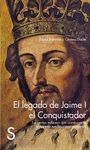 EL LEGADO DE JAIME I EL CONQUISTADOR. LAS GESTAS M