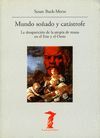 MUNDO SOÑADO Y CATASTROFE