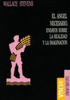 ANGEL NECESARIO. ENSAYOS SOBRE REALIDAD Y LA IMAGINACION