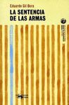 SENTENCIA DE LAS ARMAS,LA