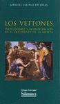 LOS VETTONES. INDIGENISMO Y ROMANIZACIÓN EN EL OCCIDENTE DE LA MESETA