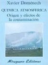 QUIMICA ATMOSFERICA.ORIGEN Y EFECTO 3ª ED