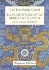 ACUPUNTURA EN LA SENDA SALUD