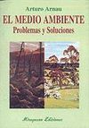 MEDIO AMBIENTE PROBLEMAS SOLUCIONES MIRAGUANO