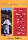 ARTE SECRETO SALUD Y BUENA FORMA FISICA MIRAGUANO