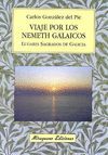 VIAJE POR LOS NEMETH GALAICOS
