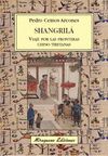 SHANGRILA VIAJE POR LAS FRONTERAS CHINO TIBETANAS