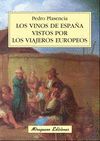 VINOS DE ESPAÑA VISTOS POR LOS VIAJEROS EUROPEOS,LOS