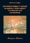 INDIOS PUEBLO Y NAVAJO DE ARIZONA Y NUEVO MEXICO Y RELACION
