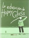 LA EDUCACIÓN DE HOPEY GLASS