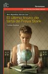 XXX PREMIO ANA MARÍA MATUTE DE RELATO: EL ULTIMO TROZO DE TARTA DE FREYA STARK Y