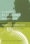 RAZON DE LA SOMBRA,LA. ANTOLOGÍA CRÍTICA