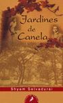 JARDINES DE CANELA
