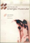 TECNICAS DE ENERGIA MUSCULAR