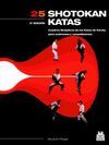 25 SHOTOKAN KATAS