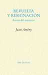 REVUELTA Y RESIGNACION. ACERCA DEL ENVEJECER