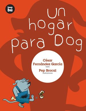 UN HOGAR PARA DOG BAMBU 6AÑOS