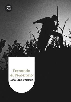 FERNANDO EL TEMERARIO BAMBU 11AÑOS