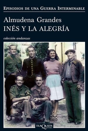 INÉS Y LA ALEGRÍA. EL EJÉRCITO DE UNIÓN NACIONAL Y LA INVASIÓN DEL VALLE DE ARÁN, PIRINEO DE LÉRIDA
