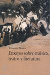 ENSAYOS SOBRE MUSICA TEATRO LITERATURA ALBA