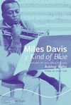 MILES DAVIS Y KIND OF BLUE