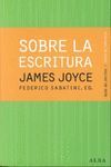 SOBRE LA ESCRITURA. JAMES JOYCE