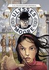 ULYSSES MOORE 7 LA CIUDAD ESCONDIDA