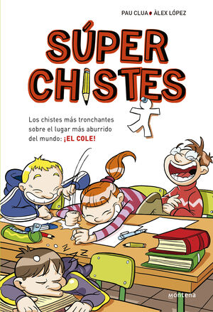SUPERCHISTES,LOS CHISTES MAS TRONCHANTE