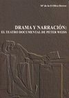 DRAMA Y NARRACIÓN: EL TEATRO DOCUMENTAL DE PETER WEISS