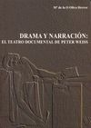 DRAMA Y NARRACIÓN: EL TEATRO DOCUMENTAL DE PETER WEISS