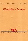 EL HACHA Y LA ROSA