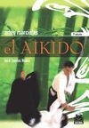 ARTES MARCIALES EL AIKIDO