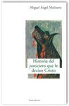 HISTORIA JUSTICIERO QUE LE DECIAN CRISTO
