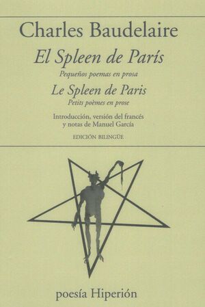 EL SPLEEN DE PARIS - LE SPLEEN DE PARIS