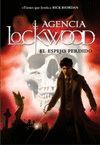 AGENCIA LOCKWOOD 2. EL ESPEJO PERDIDO