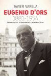 EUGENIO D'ORS 1881-1954 (P. GAZIEL 2016)