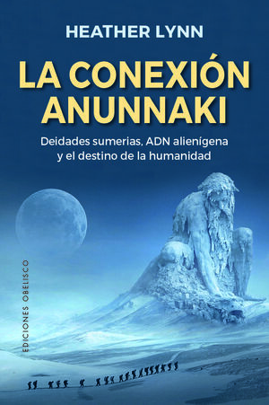 LA CONEXIÓN ANUNNNAKI