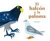 EL HALCÓN Y LA PALOMA