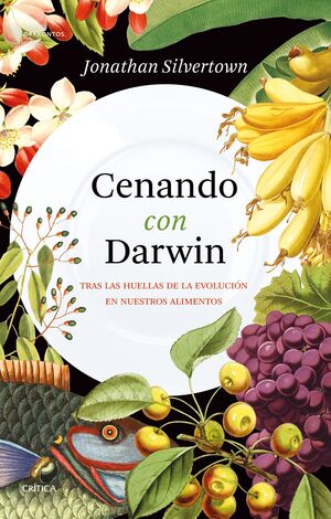 CENANDO CON DARWIN. TRAS LAS HUELLAS DE LA EVOLUCIÓN EN NUESTROS ALIMENTOS