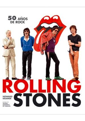 ROLLING STONES. 50 AÑOS DE ROCK