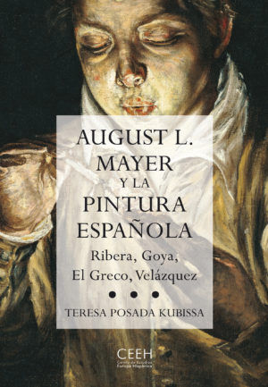 AUGUST L. MAYER Y LA PINTURA ESPAÑOLA