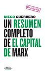 RESUMEN COMPLETO DE EL CAPITAL DE MARX,UN 2ªED