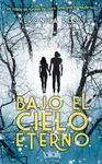 BAJO EL CIELO ETERNO