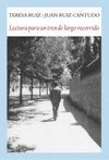 LECTURA PARA UN TREN DE LARGO RECORRIDO
