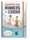 CUADERNO PARA RUNNERS DE CIUDAD