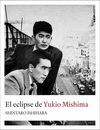 EL ECLIPSE DE YUKIO MISHIMA