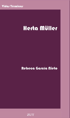 HERTA MÜLLER. UNA ESCRITORA CON EL PELO CORTO