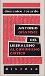 ANTONIO GRAMSCI DEL LIBERALISMO AL 